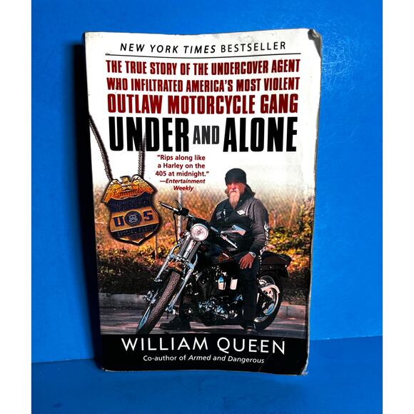 Under and Alone William Queen True Story Undercover Agent Motorcycle Gang Book - Picture 1 of 7
